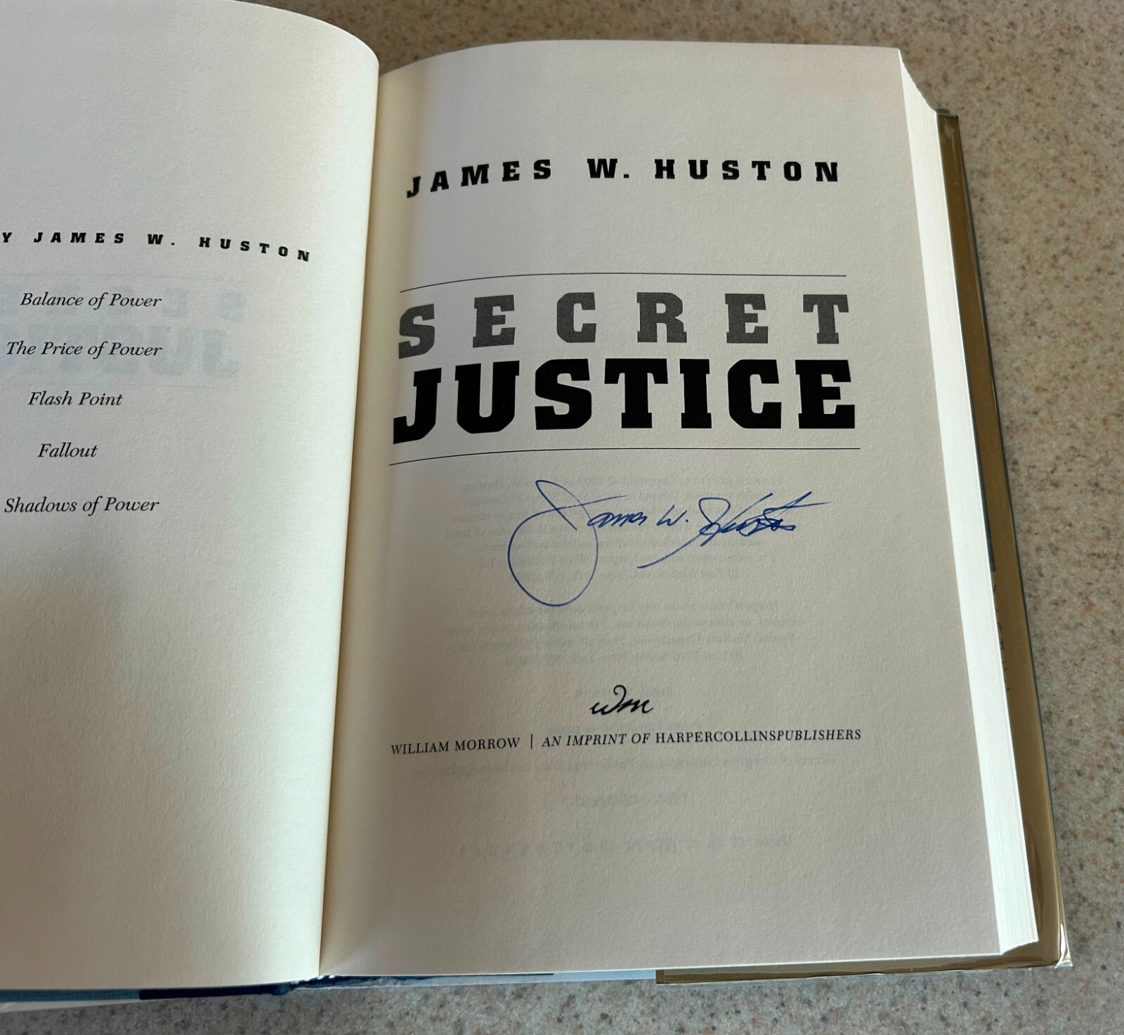 James HUSTON — Secret Justice (Thriller) — 2003 SIGNED 1st Edition Hardcover