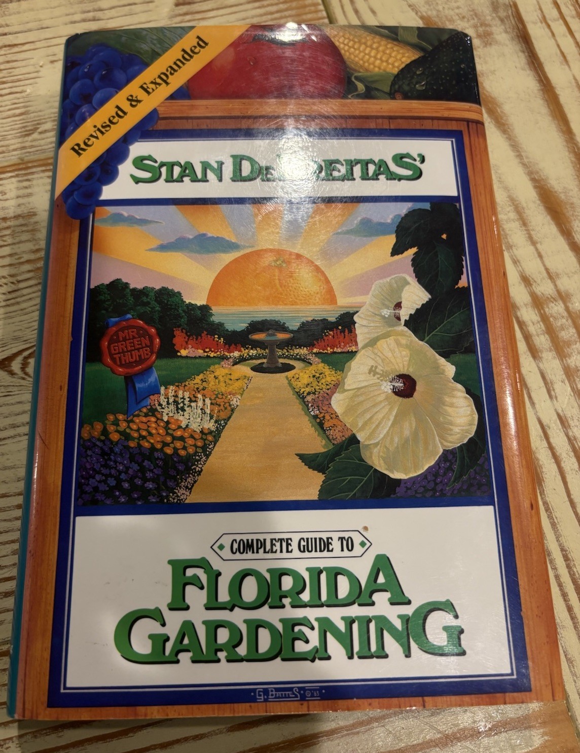 Complete Guide to Florida Gardening by Stan DeFreitas. Large Hardcover Book. New