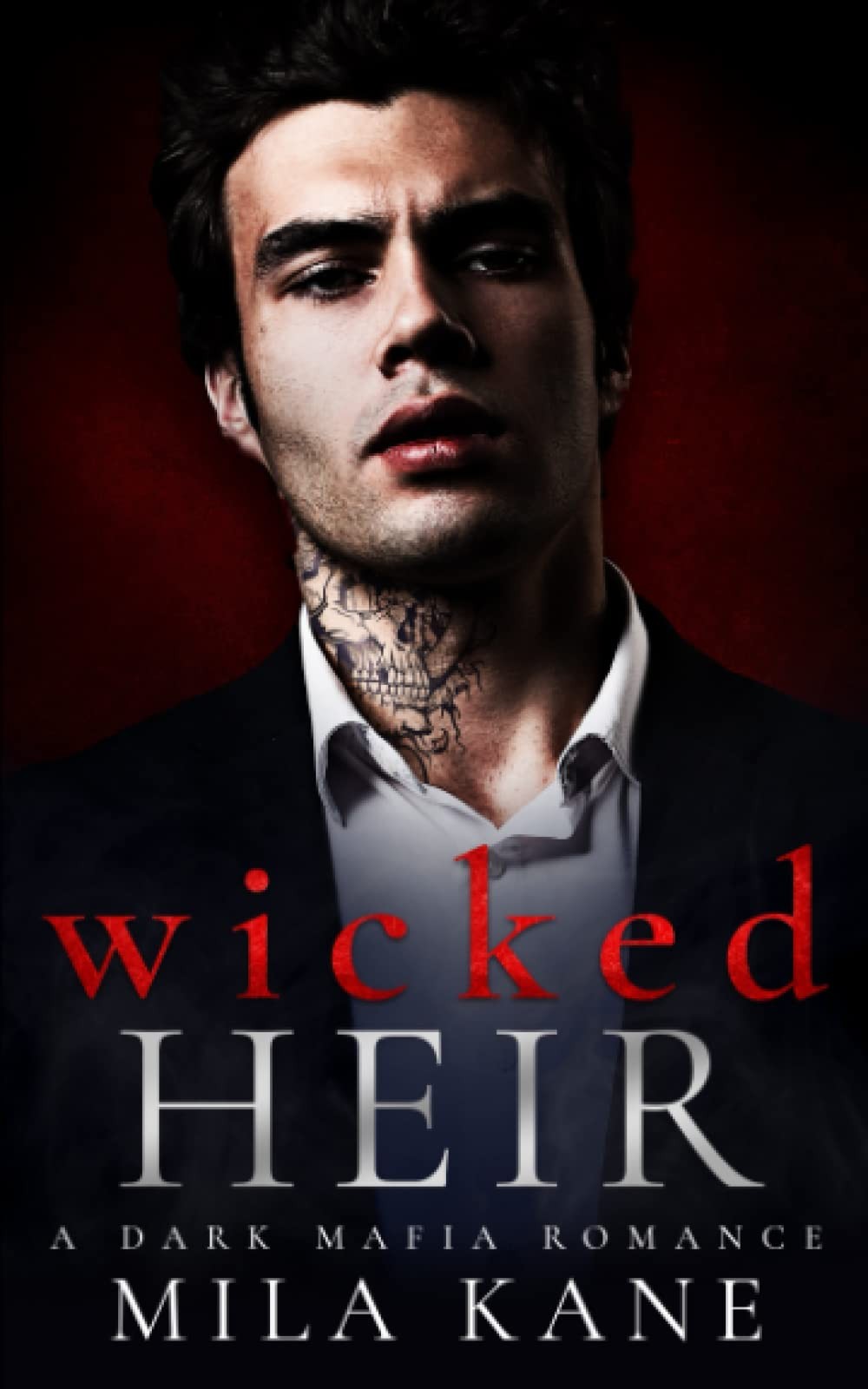 Wicked Heir: A Dark Mafia Romance (Vicious Vengeance Duet)