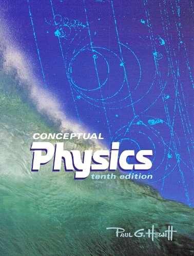 Conceptual Physics – Hardcover, by Hewitt Paul G. – Very Good