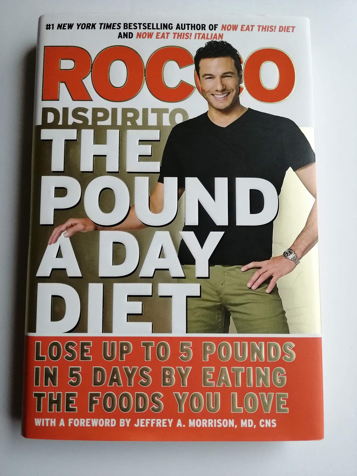 The Pound a Day Diet: Lose Up to 5 Pounds in 5 Days by Eating the Foods You …