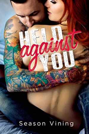 Held Against You – Paperback, by Vining Season – Good