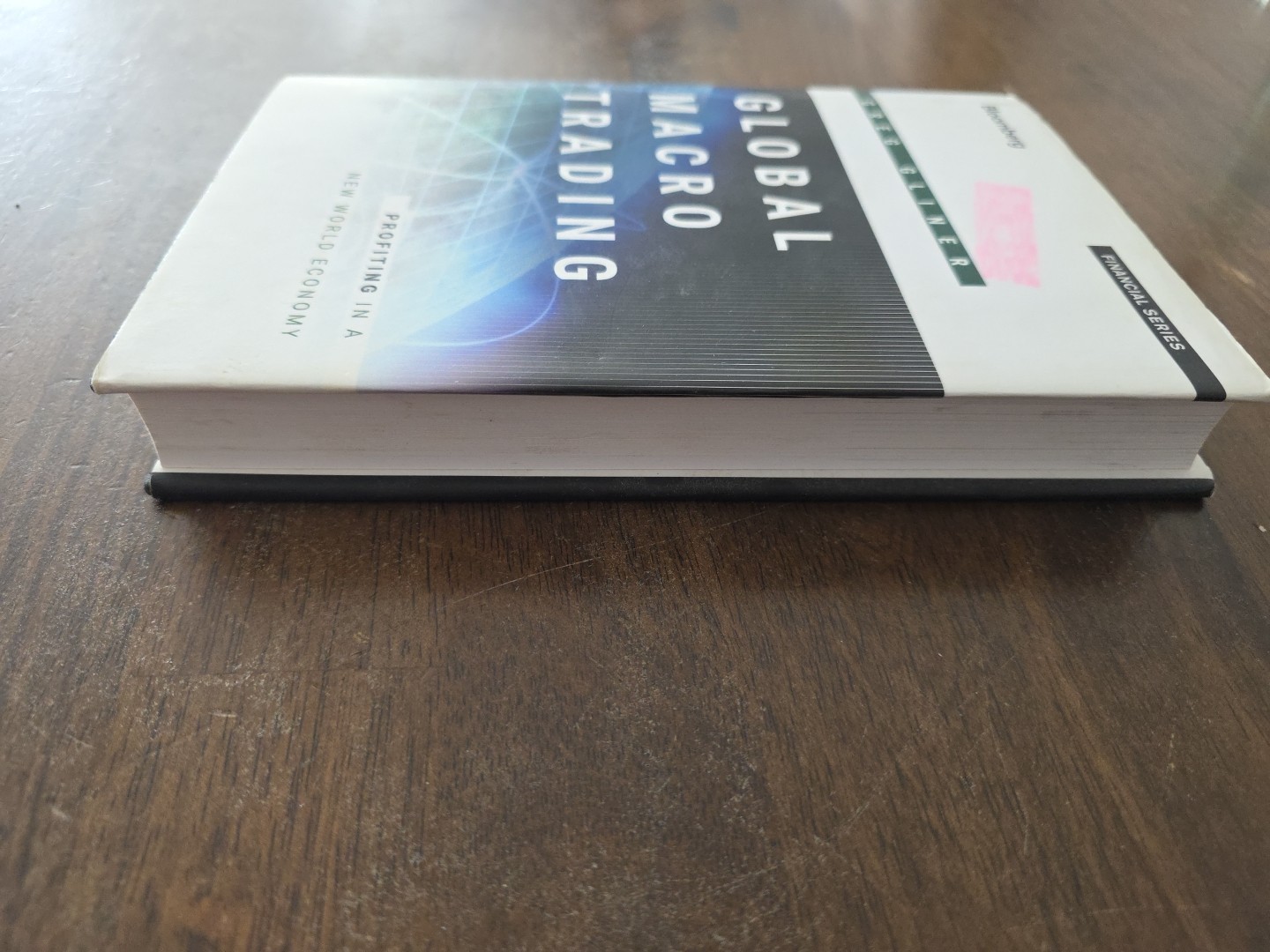 Global Macro Trading : Profiting in a New World Economy by Greg Gliner Hardcover
