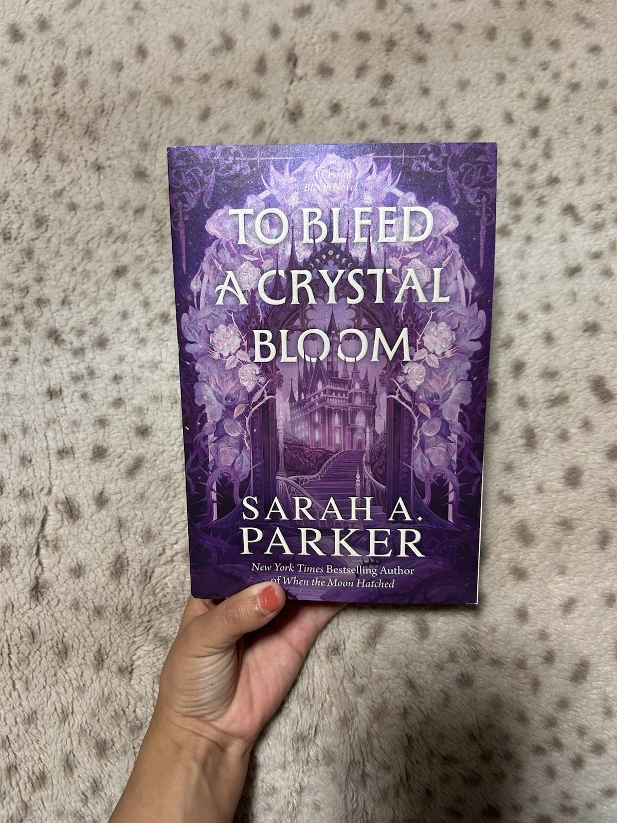 To Bleed a Crystal Bloom a Novel by Sarah A. Parker SIGNED IN PERSON