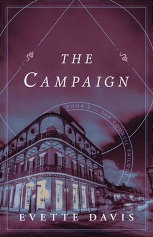 The Campaign: Book 3 in the Council Trilogy (Paperback or Softback)