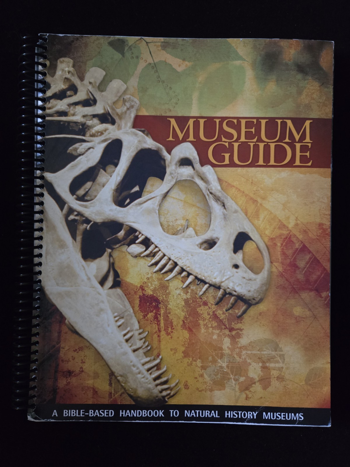 Museum Guide: a Bible-based Handbook to Natural History Museums