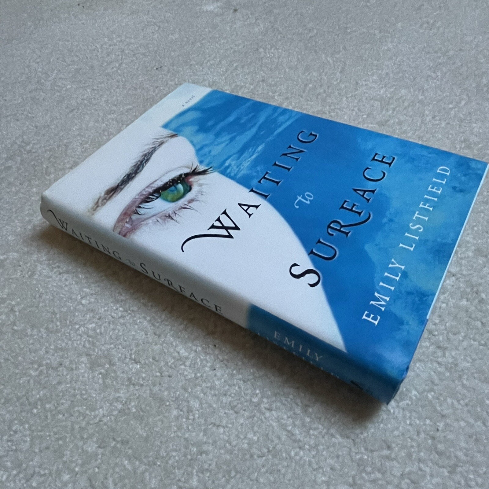 Waiting to Surface, By Emily Listfield, Hardcover