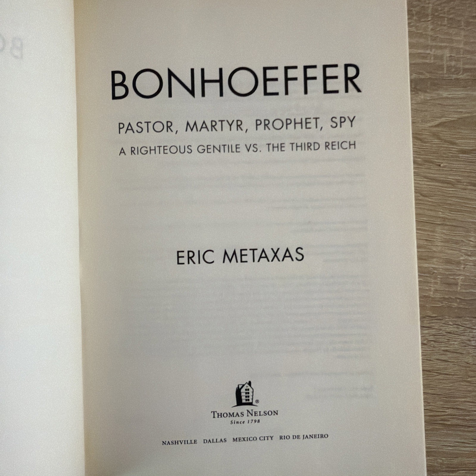 Bonhoeffer Pastor Martyr Prophet Spy Eric Metaxas Hardcover Biography Book