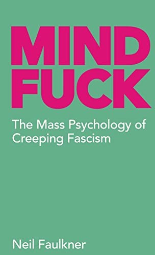 Mind Fuck: The Mass Psychology – GOOD