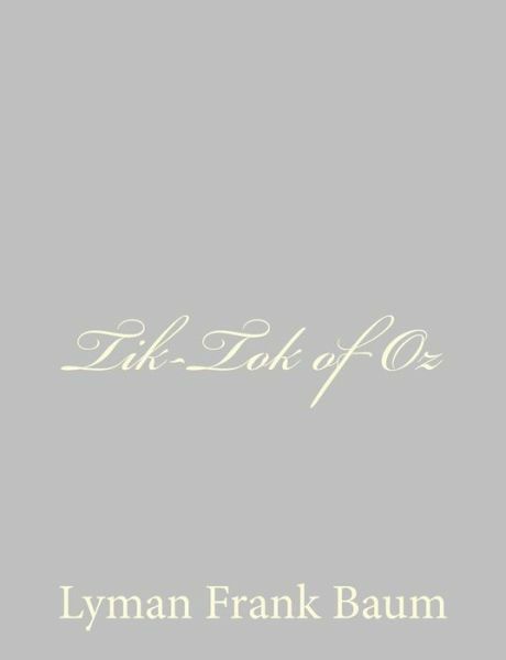 Tik-Tok Of Oz