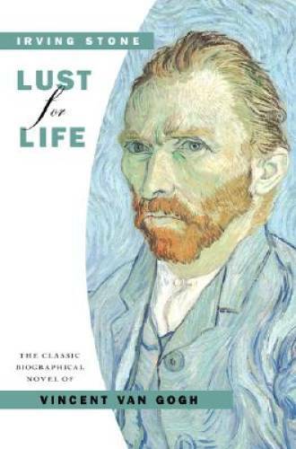 Lust for Life – Paperback By Stone, Irving – GOOD