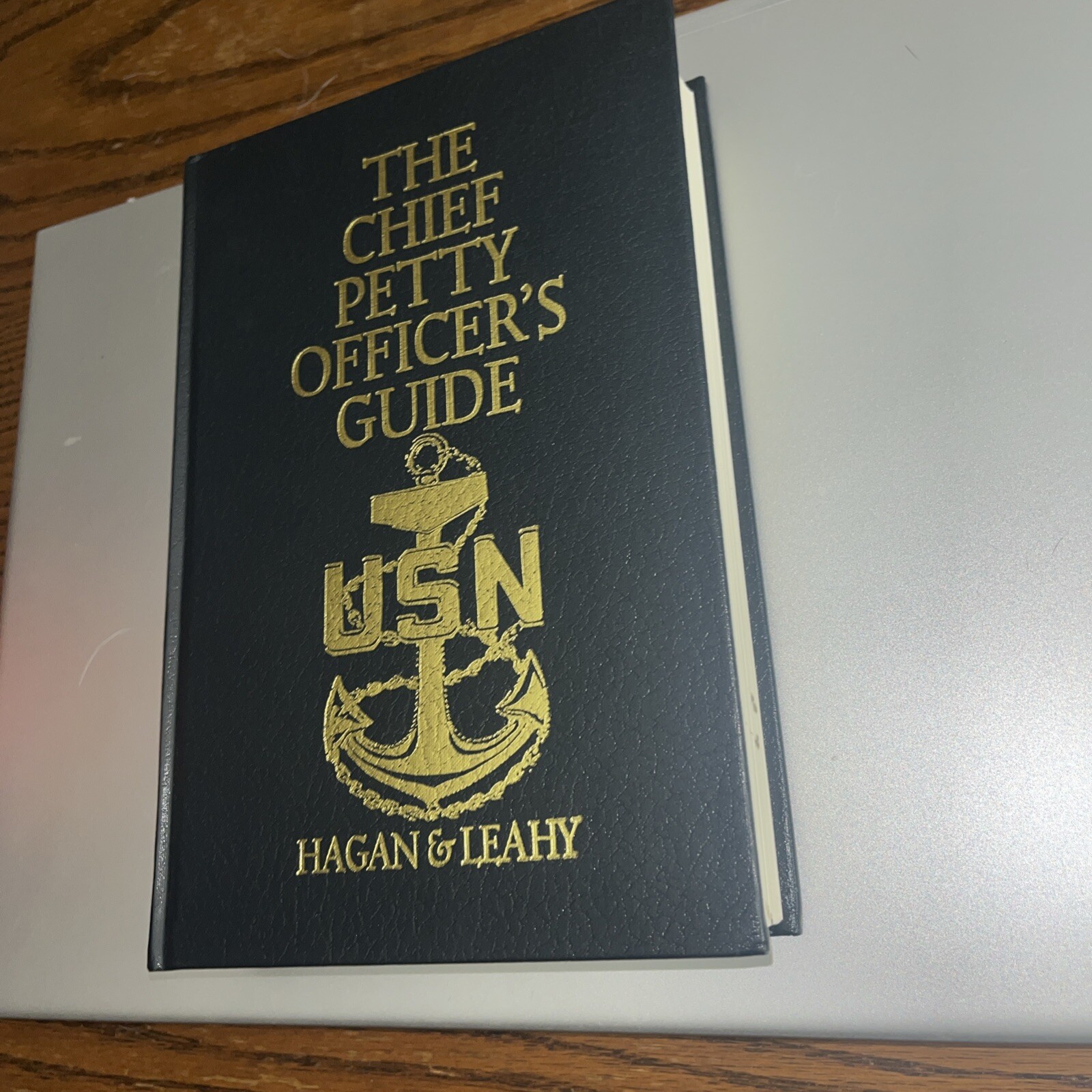 The Chief Petty Officer’s Guide by Hagan, John; Leahy, Jack