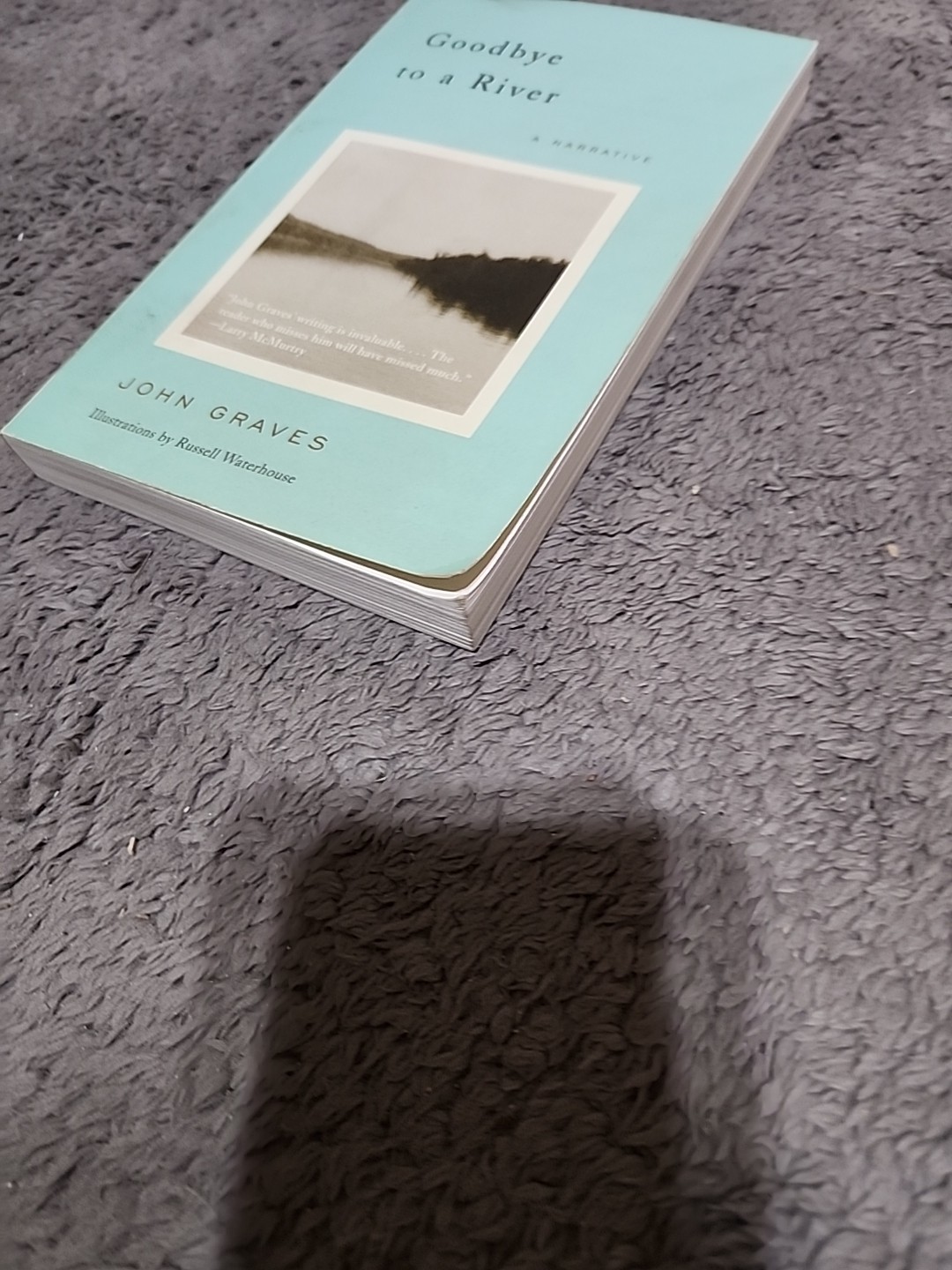 Goodbye to a River A Narrative Graves John 9780375727788 2002 Edition