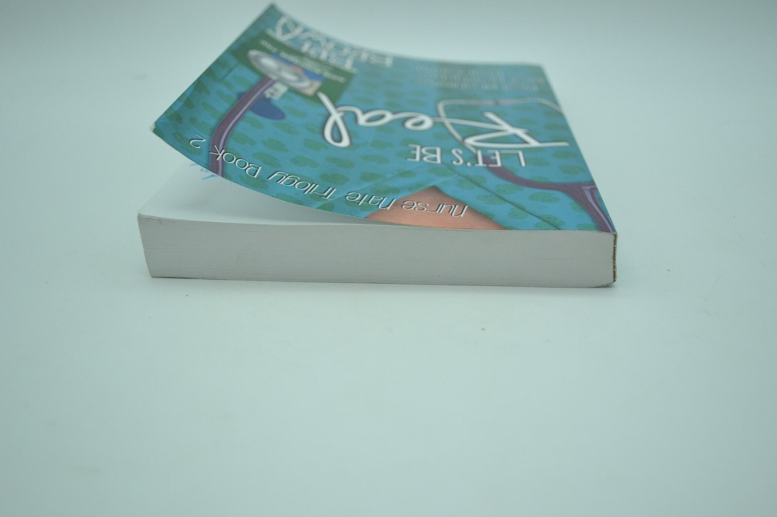 The Nurse Nate Trilogy: Let’s Be Real, Paperback, 2015, SIGNED by Brea Brown