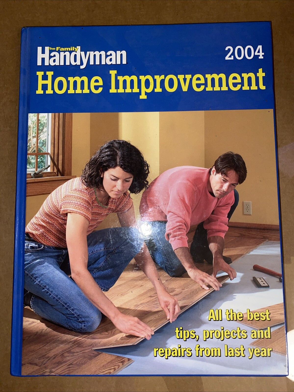 The Family Handyman Home Improvement 2004 288 PAGES HC FREE SHIPPING