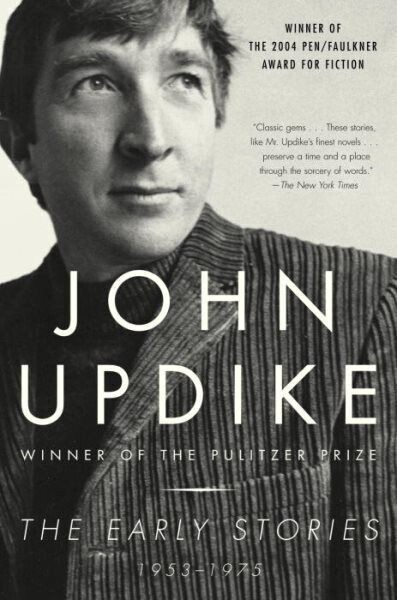 The Early Stories: 1953-1975 Paperback – September 28, 2004 by John Updike