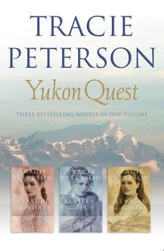 Yukon Quest 3-in-1 by Tracie Peterson