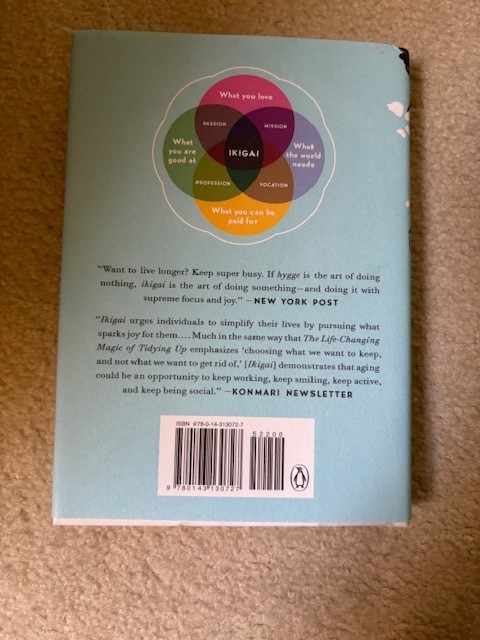 Ikigai: The Japanese secret to a long and happy life Hardcover – 2017