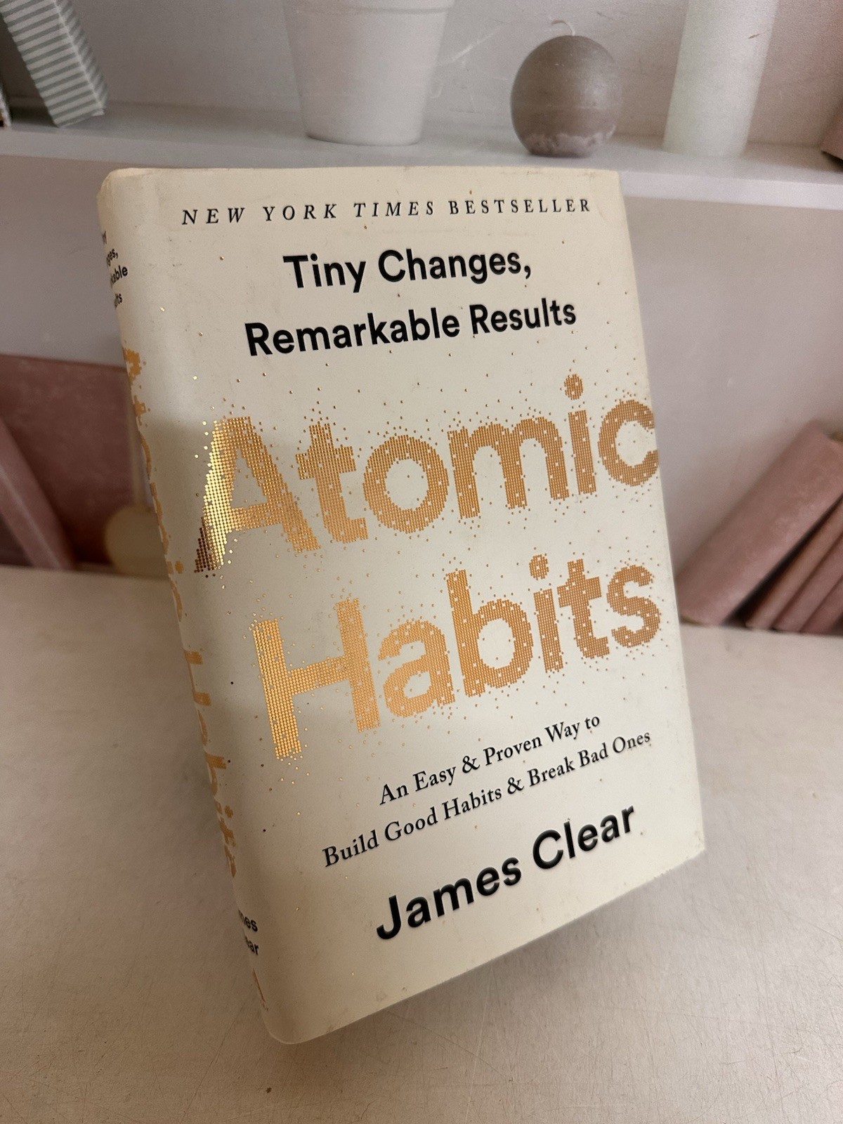 Atomic Habits by James Clear