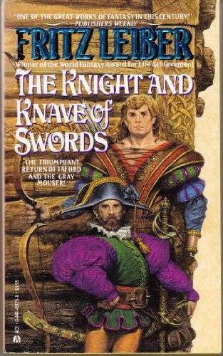 The Knight and Knave of Swords (Saga of Fafhrd and the Gray Mouser, – GOOD