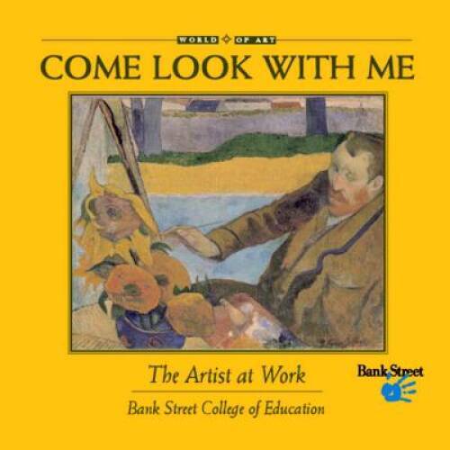 The Artist at Work (Come Look with Me) – Hardcover – GOOD