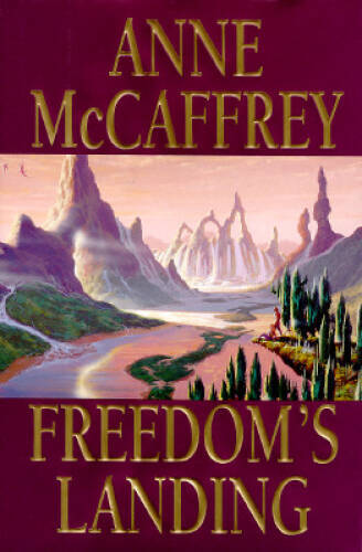 Freedom Series, Book 1 Thru 3 : Freedom’s Landing / Freedom’s Choice / Fr – GOOD