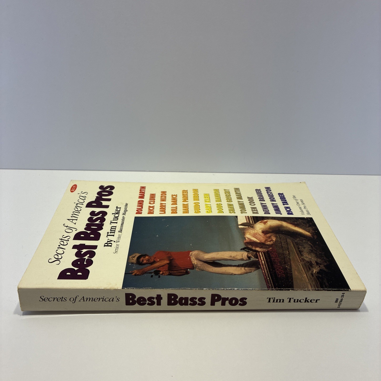 SECRETS OF AMERICA’S BEST BASS PROS By Tim Tucker Paper Back 244 pages