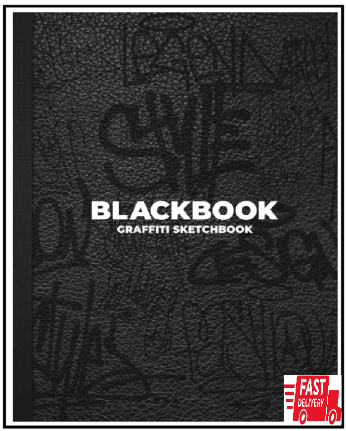 Blackbook Graffiti Sketchbook: Notebook for Drawing, Painting, Sketching or Dood