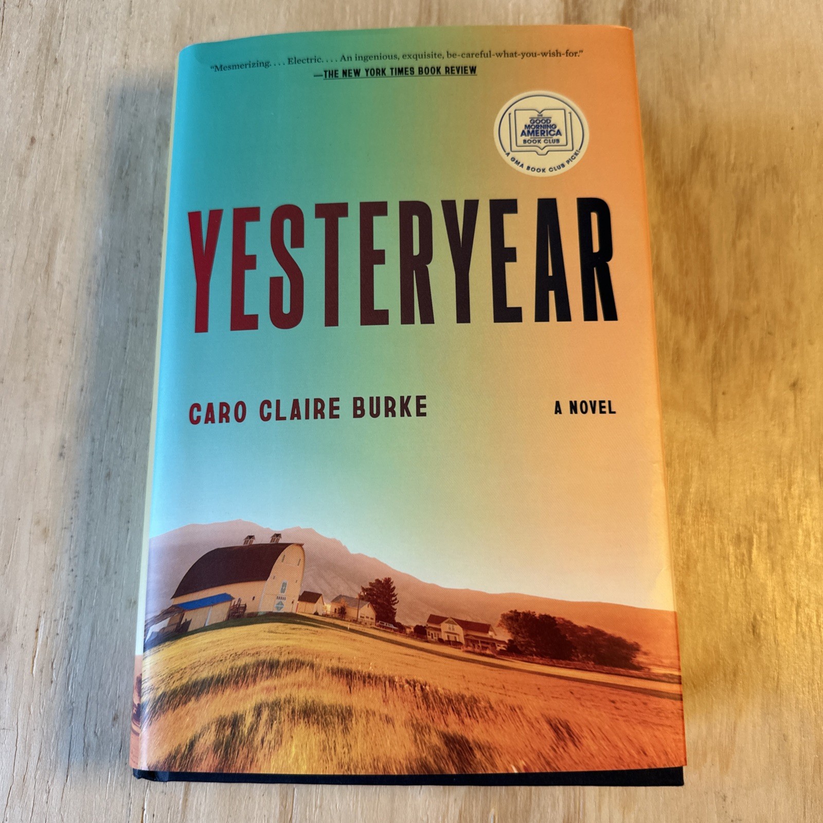 Yesteryear: a GMA Book Club Pick : A Novel by Caro Claire Burke (2026,…