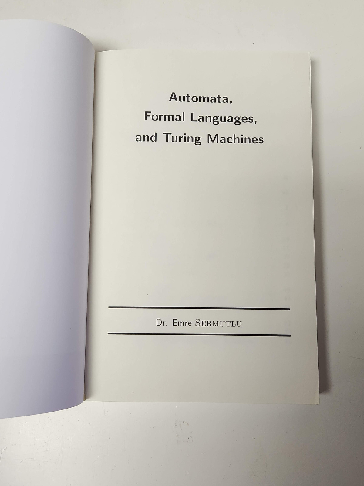 Automata, Formal Languages, and Turning Machines, Emre Sermutlu, PB, 2020s