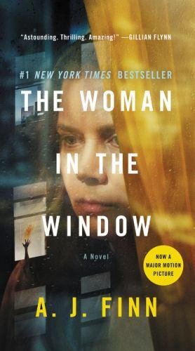 The Woman in the Window; Movie Tie-In: A Nov- paperback, 9780062906137, A J Finn
