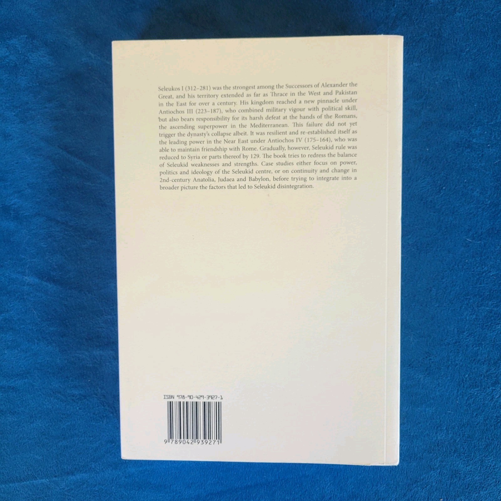 ROME AND THE SELEUKID EAST ; ISBN 978-90-429-3927-1 ; 512 PAGES ; 2019