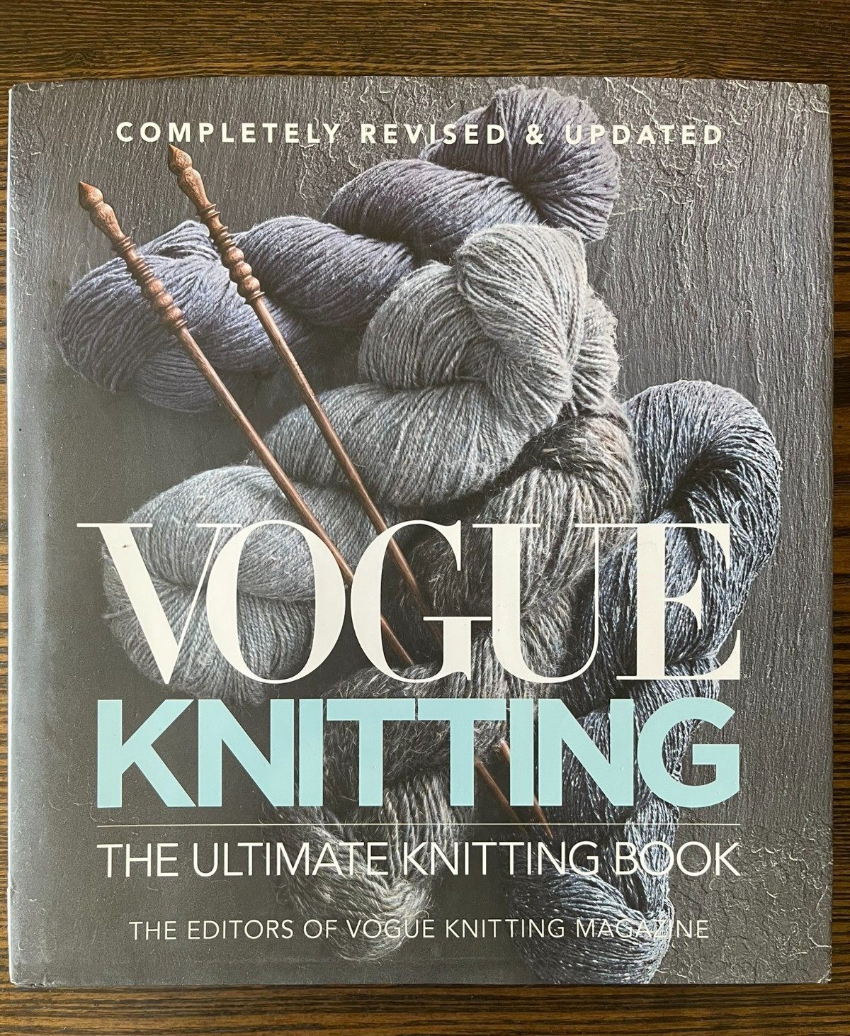 Vogue Knitting The Ultimate Knitting Book: Completely Revised & Updated : VG