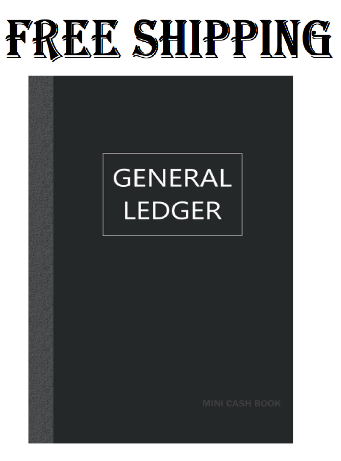 General Ledger Mini Cash Book: Small Ledger Book, 120 pages , 5×8 inches, simple