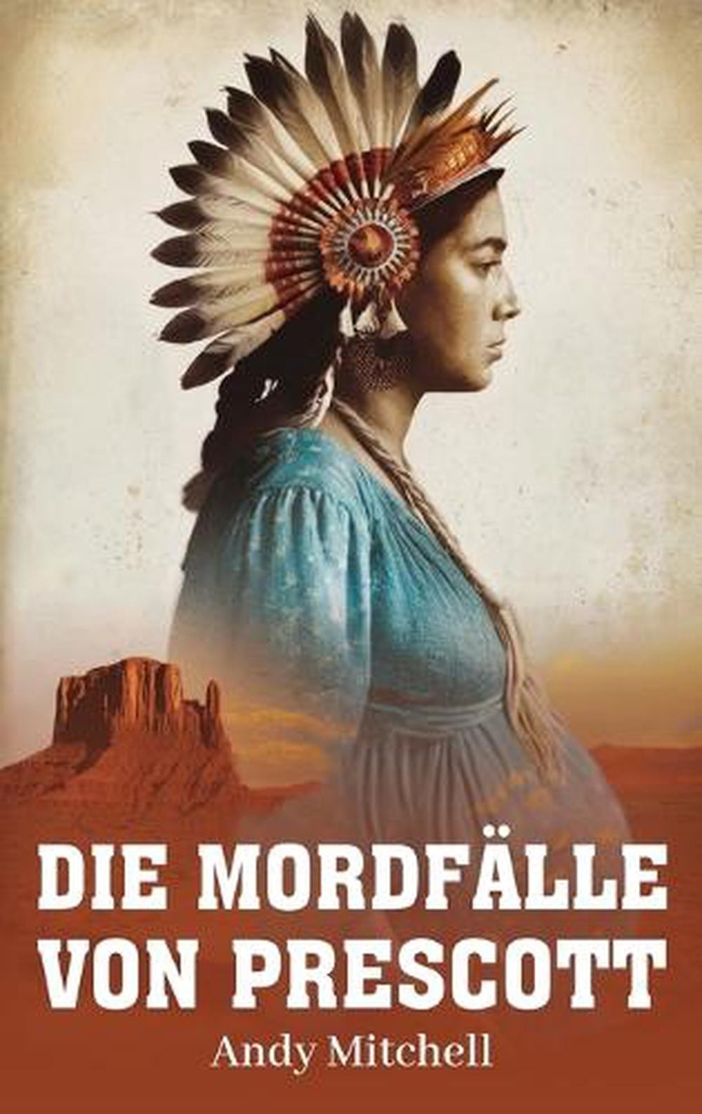 Die Mordflle Von Prescott by Andrew Braden Mitchell (German) Hardcover Book