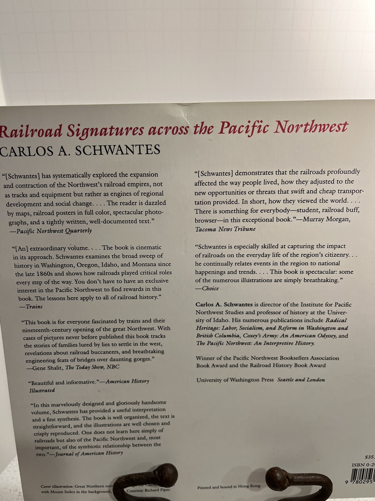 Railroad Signatures Across the Pacific Northwest by Carlos A. Schwantes…