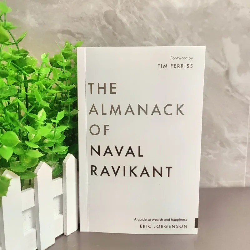 The Almanack of Naval Ravikant: A Guide To Wealth And Happiness English Book