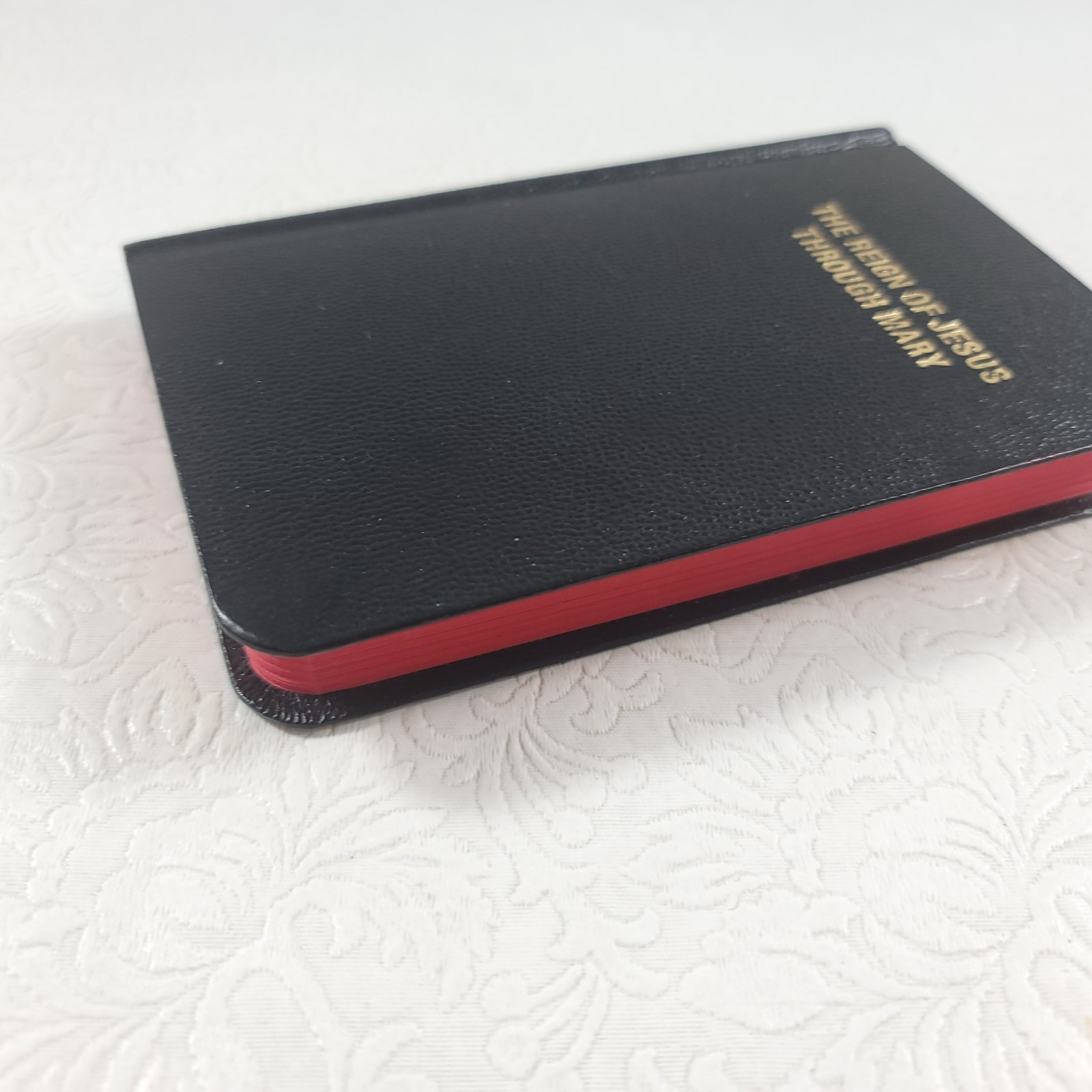 The Reign of Jesus Through Mary Prayer Book Revised Edition 1983 Gabriel Denis