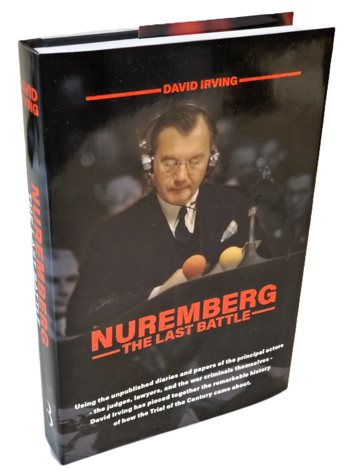 Nuremberg: The Last Battle ©️2024 by David lrving- LATEST HARDCOVER EDITION
