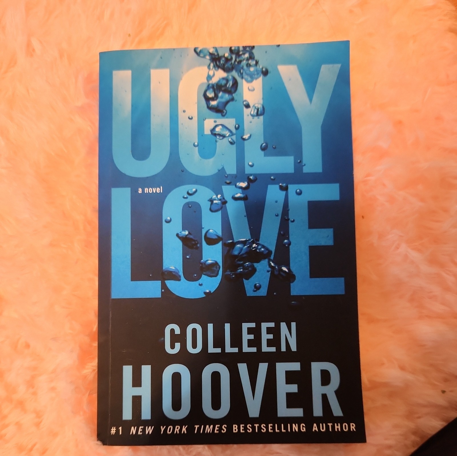 Ugly Love : A Novel by Colleen Hoover (2014, Trade Paperback)