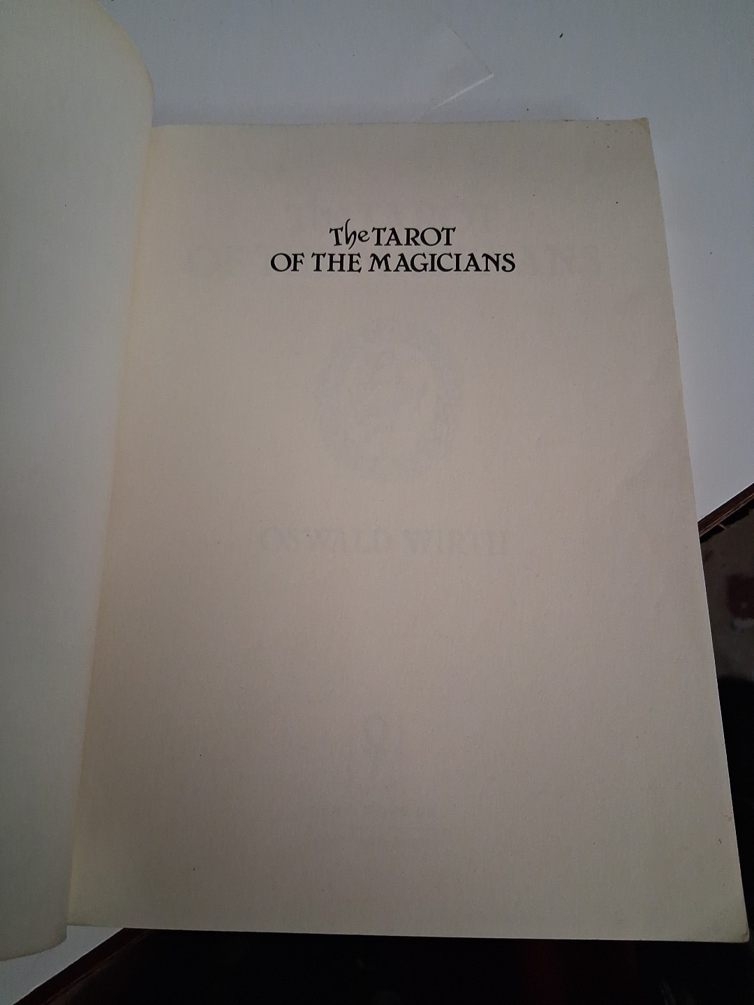 The Tarot of the Magicians: A Guide to the Symbolism and Application