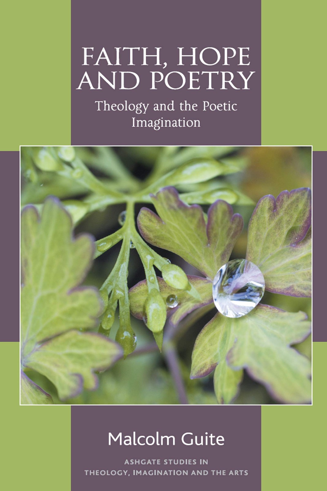Faith, Hope and Poetry (Routledge Studies in Theology, Imagination and the A…