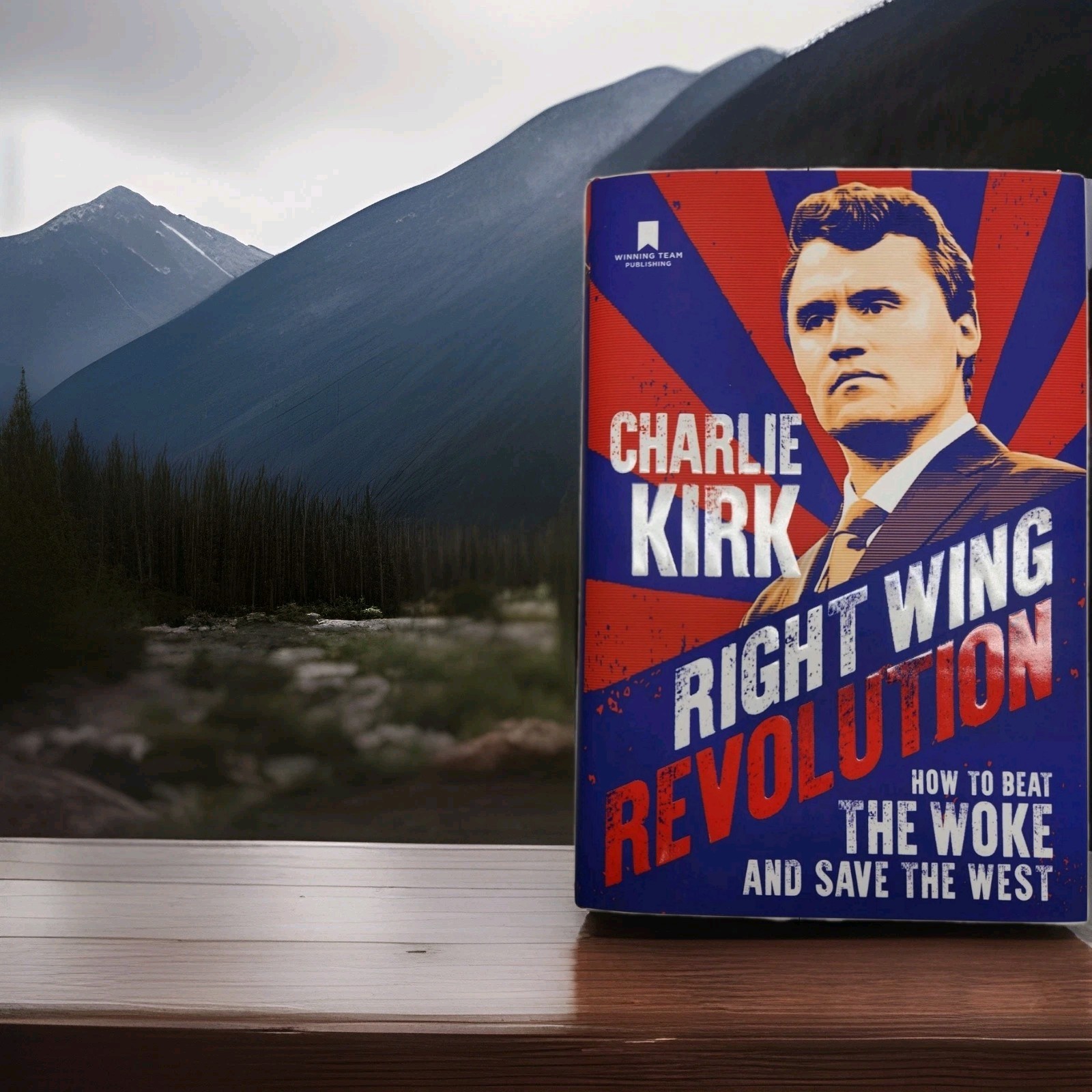 Right Wing Revolution How to Beat the Woke and Save the West Charlie Kirk Book