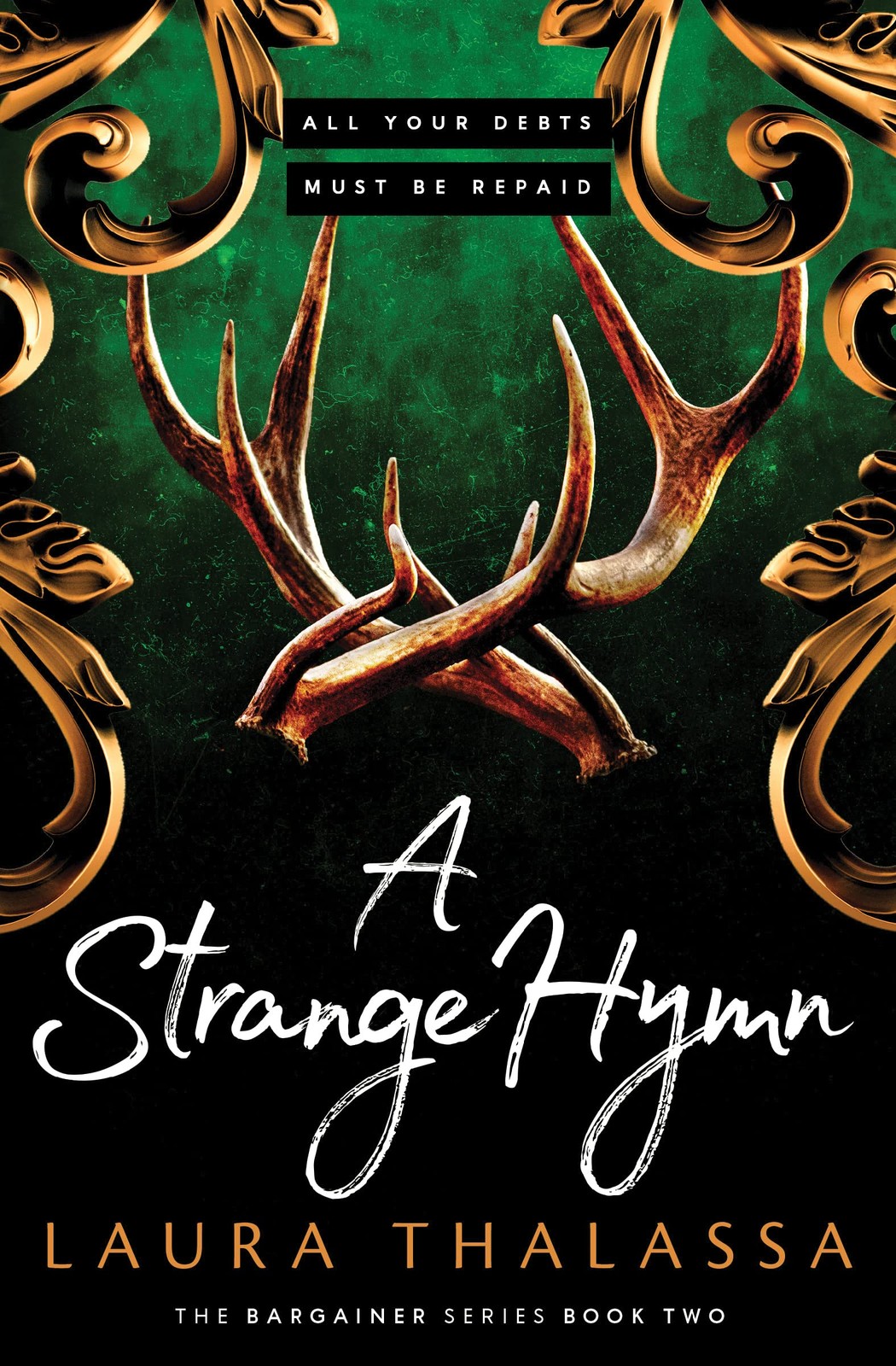 A Strange Hymn: Fae Romance, Dark Bargains, Forbidden Magic (The Bargainer, …